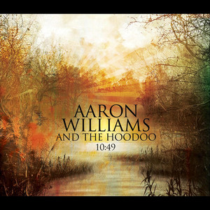 Aaron Williams And The Hoodoo