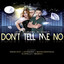 Don´t Tell Me No Albumcover