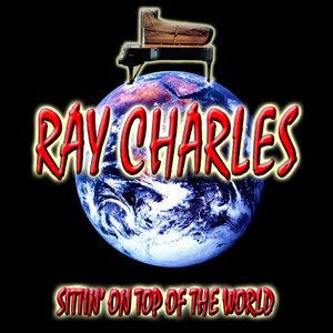 Sittin' on Top of the World album