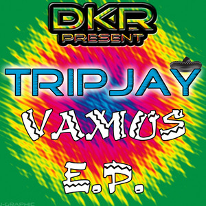 Dkr Presents Tripjay