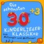 Die schönsten 30plus3 Kinder-Lieder (Deutsche Kinderlieder-Klassiker zum Mitsingen) Albumcover