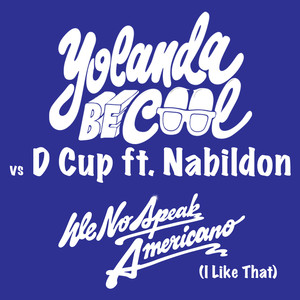 We No Speak Americano album