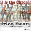 String Theory: Music by CJ & The Chronics Albumcover