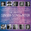 The Greatest Singer-Songwriter Classics cover