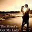 The Street's Got My Lady Albumcover