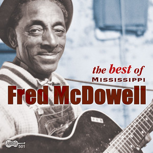 The Best of Mississippi Fred McDowell album