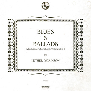 Blues & Ballads (A Folksinger's Songbook), Volumes I & II album