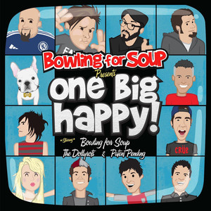 Bowling for Soup Presents: One Big Happy! album