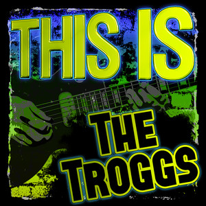 This Is the Troggs (Rerecorded) album