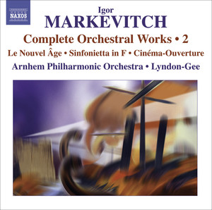 Markevitch, I.: Complete Orchestral Works, Vol. 2 album