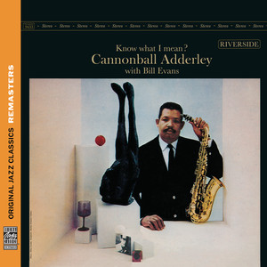 Know What I Mean? [Original Jazz Classics Remasters] album
