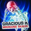 Gracious K