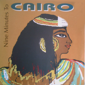 Nine Minutes to Cairo
