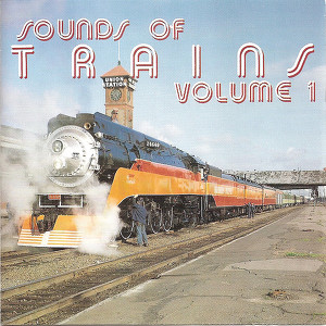 Sounds of Trains, Vol. 1 Albumcover