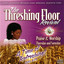 The Threshing Floor Revival: Praise & Worship Thursday and Saturday cover