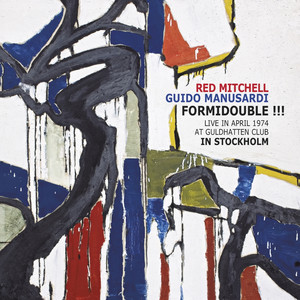 Formidouble!!! Live in April 1974 at Guldhatten Club in Stockholm album