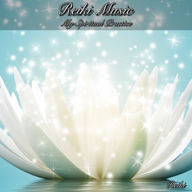 Reiki Music My Spiritual Practice Albumcover