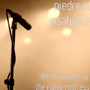 Diedre B. Insatiable