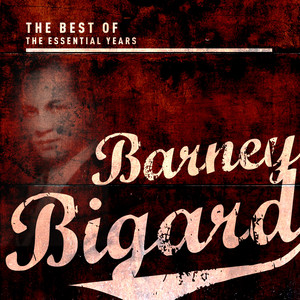Best Of The Essential Years: Barney Bigard album