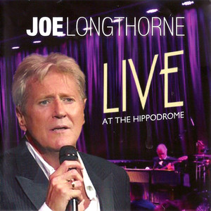Joe Longthorne: Live at the Hippodrome cover