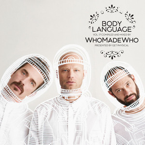Get Physical Music Presents: Body Language, Vol. 17 by WhoMadeWho cover