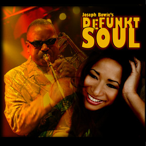 Joseph Bowie's Defunkt Soul cover
