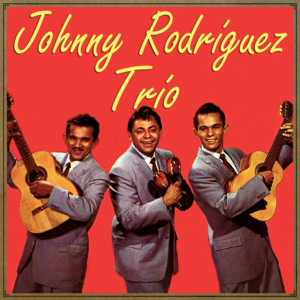 Johnny Rodriguez Y Su Trio