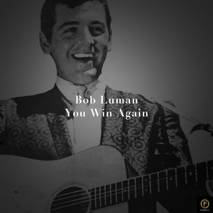 Bob Luman, You Win Again album