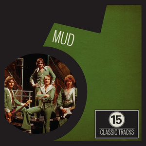 15 Classic Tracks: Mud album