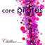 Core Pilates – Chillax Relaxing Lounge Music for Power Pilates Albumcover