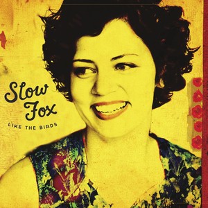 Slow Fox