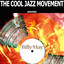 The Cool Jazz Movement (Remastered) cover