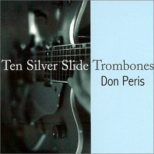Ten Silver Slide Trombones cover