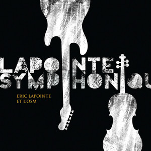 Lapointe Symphonique (Éric Lapointe et l'OSM) album