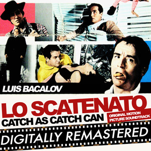 Lo scatenato - Catch as Catch Can (Original Motion Picture Soundtrack) album