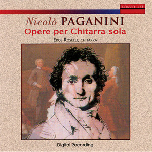 Nicolo Paganini: Opere Per Chitarra Sola album