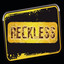 Reckless