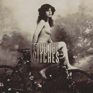 Fetch The Witches