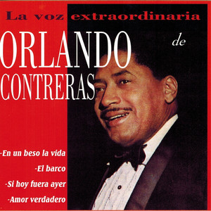 La Voz Extraordinaria de Orlando Contreras album