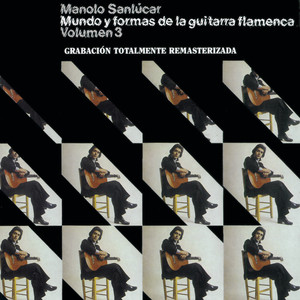 Mundo y Formas de la guitarra Flamenca Vol.3 album