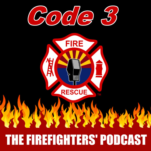 Code 3 - The Firefighters' Podcast | Podcast on Spotify