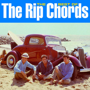 The Best Of The Rip Chords cover