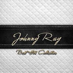 Best Hits Collection of Johnny Ray album