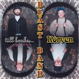 K&ouml;rven och Bl&auml;st Band