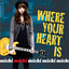 Where Your Heart Is Albumcover