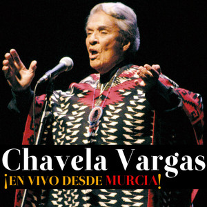 Chavela Vargas ¡en vivo desde Murcia! album