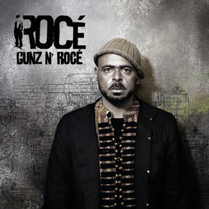 Gunz n' Rocé cover