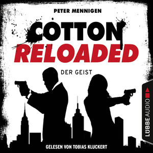 Cotton Reloaded, Folge 35: Der Geist