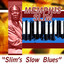 Slim's Slow Blues cover