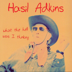 What the Hell Was I Thinking cover